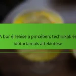 A bor érlelése a pincében: technikák és időtartamok áttekintése