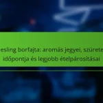 A Riesling borfajta: aromás jegyei, szüretelési időpontja és legjobb ételpárosításai
