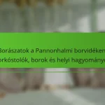 Borászatok a Pannonhalmi borvidéken: borkóstolók, borok és helyi hagyományok